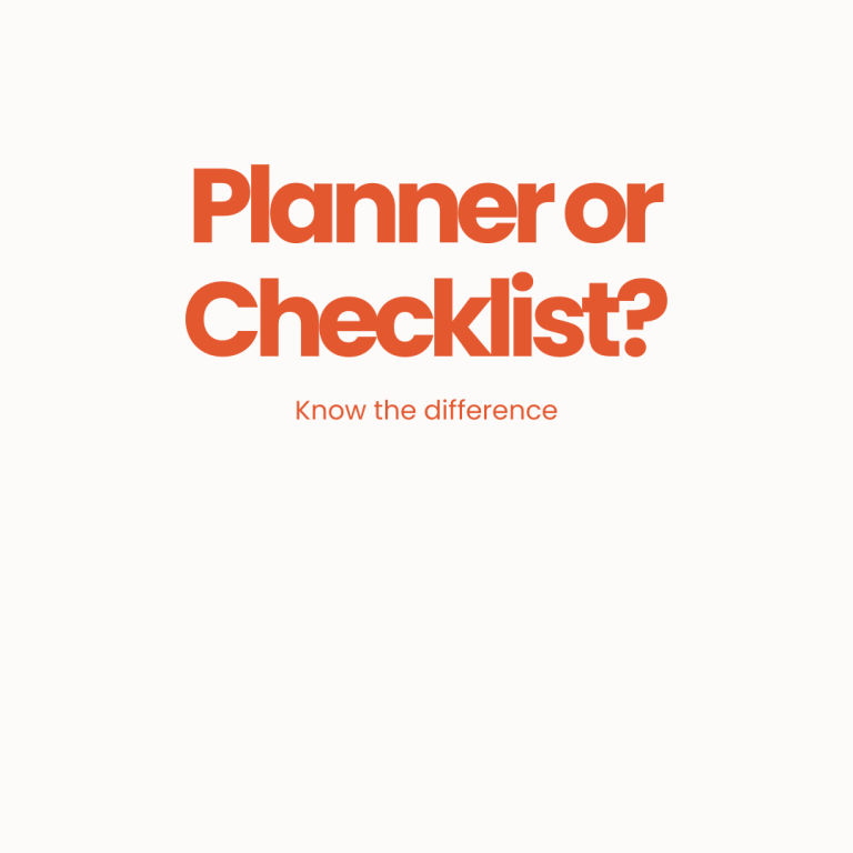 know the difference, planner or checklist